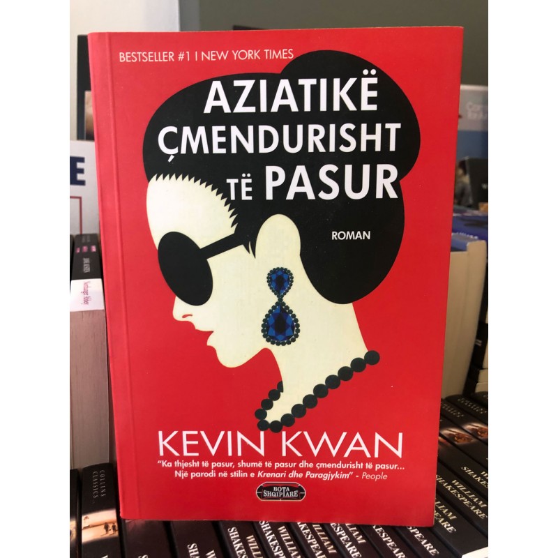 Aziatikë çmendurisht të pasur, Kevin Kwan Aziatikë çmendurisht të pasur, Kevin Kwan