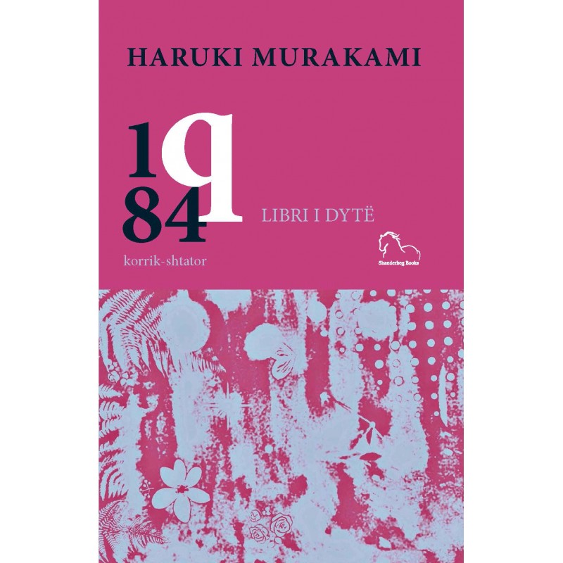 1q84. Libri i dytë, Haruki Murakami