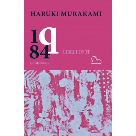 1q84. Libri i dytë, Haruki Murakami