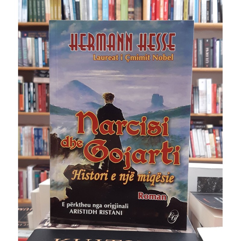 Narcisi dhe Gojarti,Histori e nje miqësie, Hermann Hesse