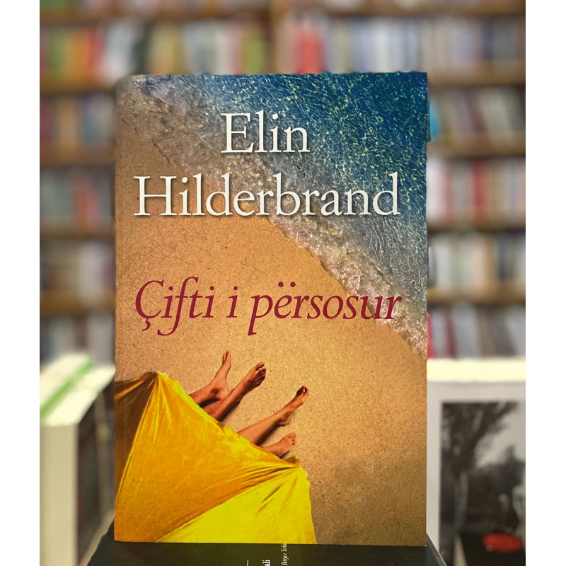 Çifti i përsosur, Elin Hilderbrand