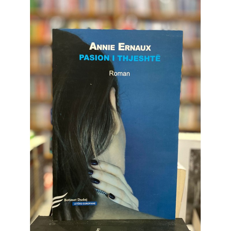 Pasion i thjeshtë, Annie Ernaux