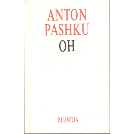 Oh, Anton Pashku