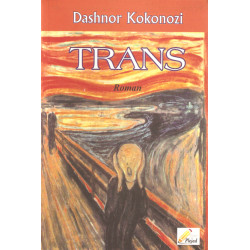 Trans, Dashnor Kokonozi
