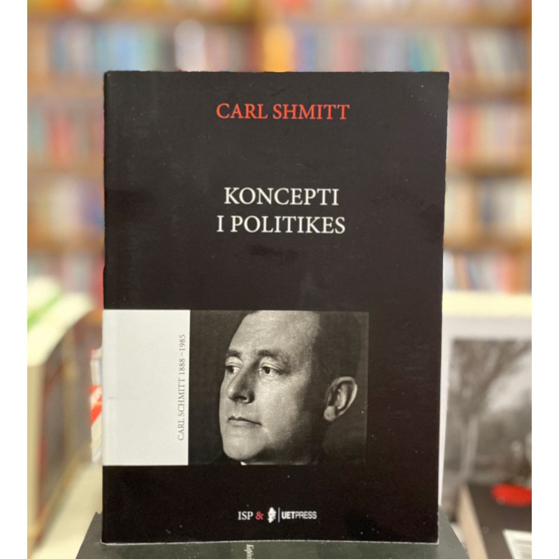 Koncepti i politikës, Carl Shmitt