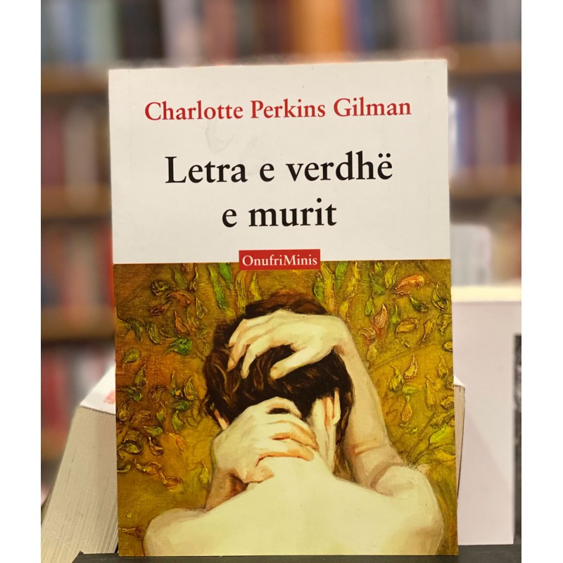 Letra e verdhë e murit, Charlotte Perkins Gilman
