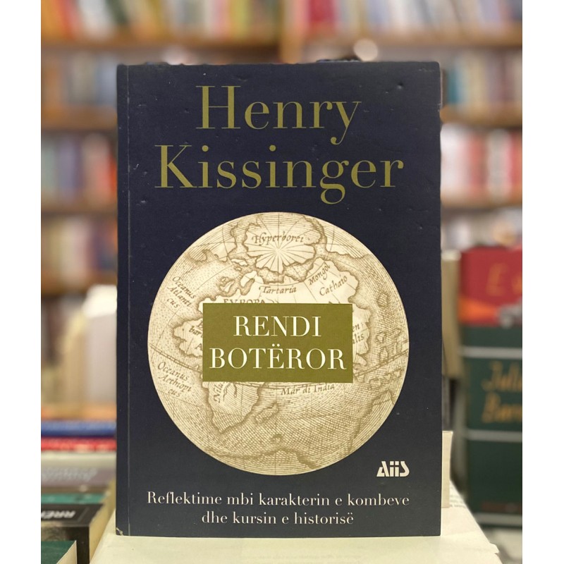 Rendi boteror, Henry Kissinger