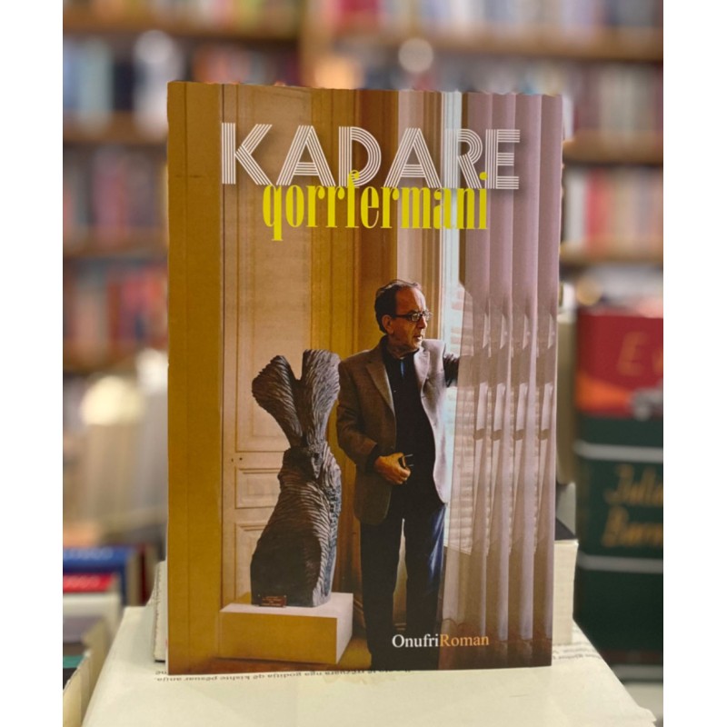 Qorrfermani, Ismail Kadare