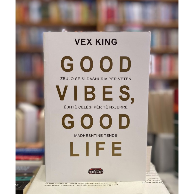 Good vibes, good life: zbulo sesi dashuria për veten është çelsi për të nxjerr në pah madhështinë tënde, Vex King