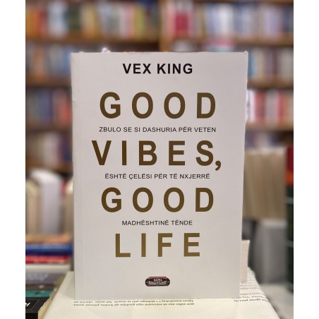 Good vibes, good life: zbulo sesi dashuria për veten është çelsi për të nxjerr në pah madhështinë tënde, Vex King