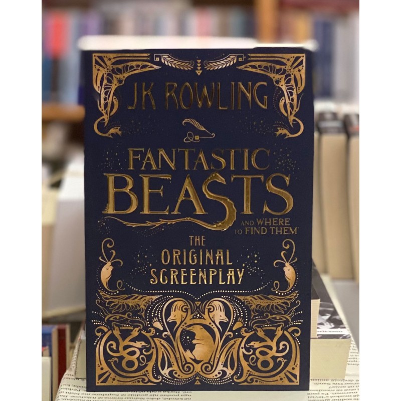 Fantastic Beasts and Where to Find Them, J.K. Rowling