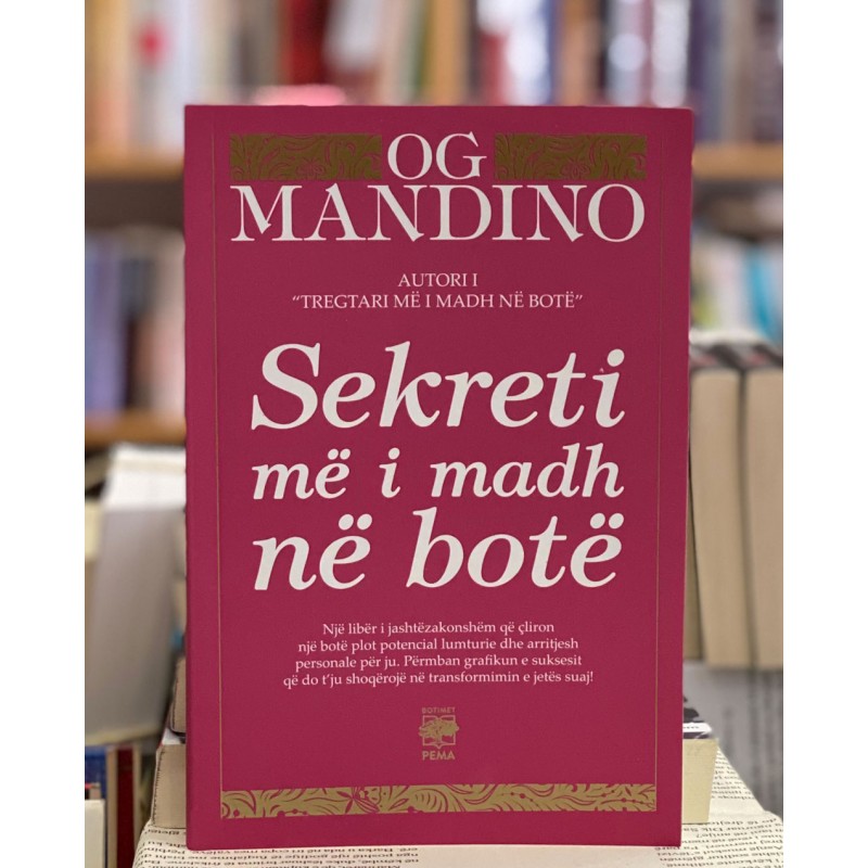 Sekreti më i madh në botë , Od Mandino