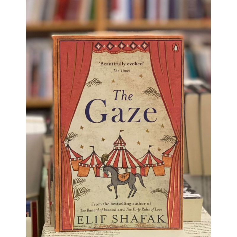 The Gaze, Elif Shafak