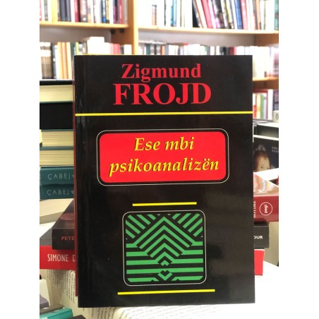 Ese mbi psikoanalizën, Zigmund Frojd