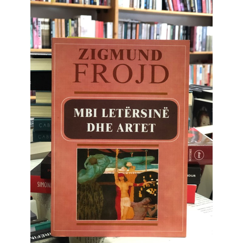 Mbi letërsinë dhe artet, Zigmund Frojd