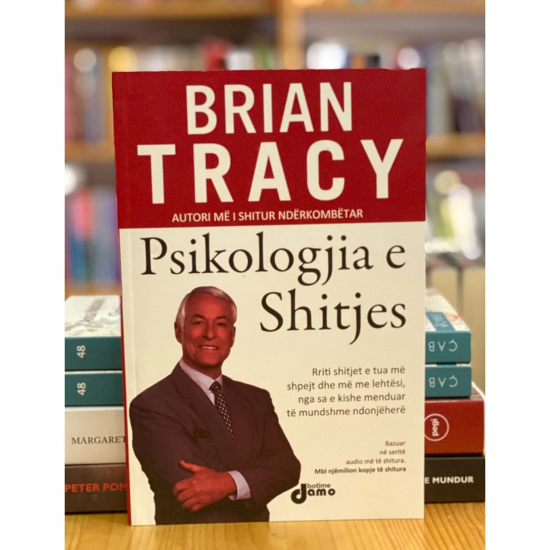 Psikologjia e shitjes , Brian Tracy