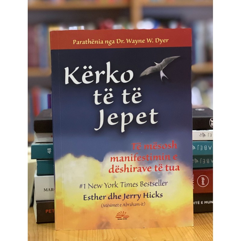 Kërko të të jepet, Esther Hicks, Jerry Hicks﻿