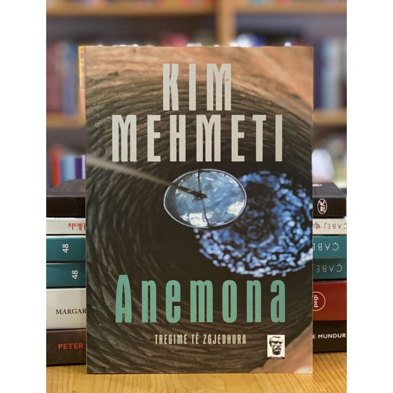Anemona: tregime të zgjedhura, Kim Mehmeti