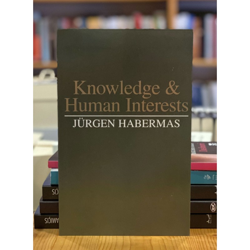 Knowledge and Human Interests, Jürgen Habermas
