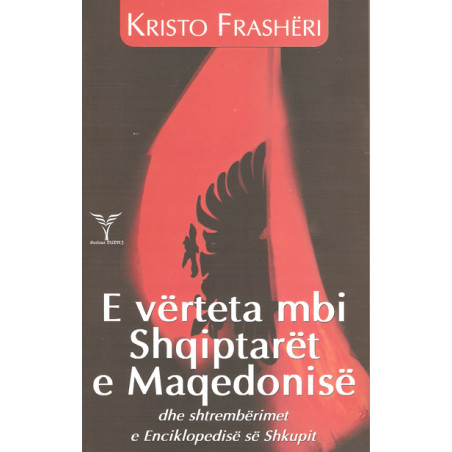 E verteta mbi Shqiptaret e Maqedonise, Kristo Frasheri