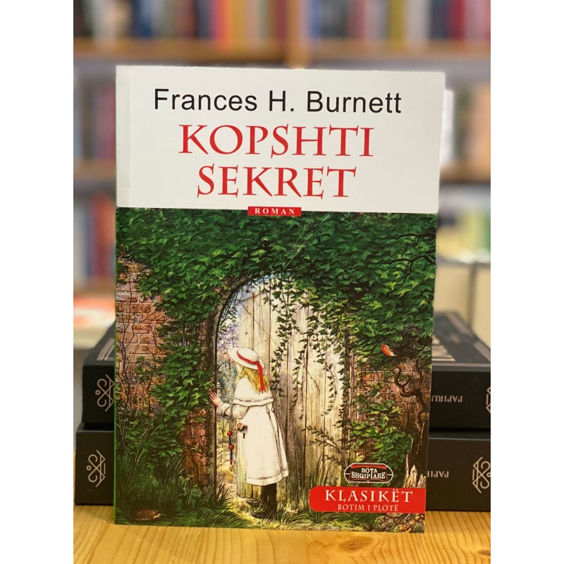 Kopshti Sekret, Frances H.Burnett