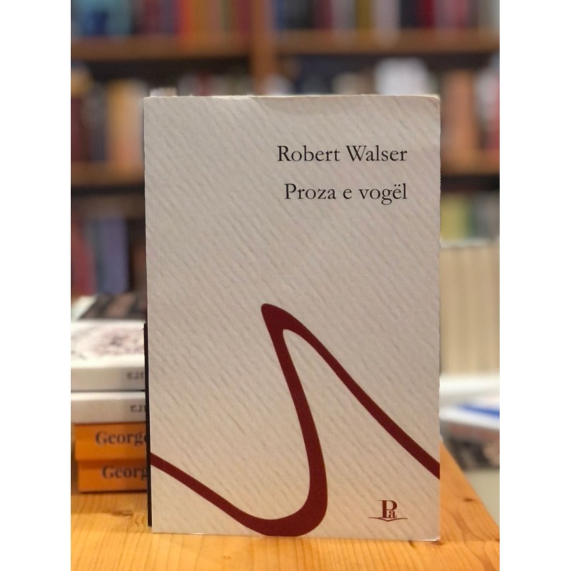 Proza e vogël, Robert Walser