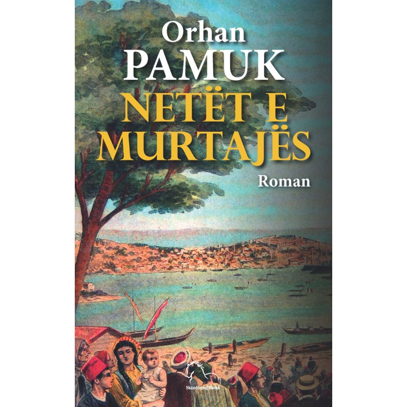 Netët e murtajës, Orhan Pamuk