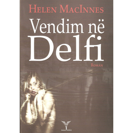 Vendim ne Delfi, Helen MacInnes