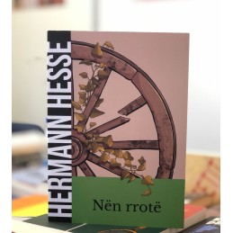 Nën rrotë, Herman Hese