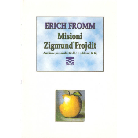 Misioni i Zigmund Frojdit, Erich Fromm