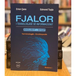 Fjalor i teknologjisë së informacionit anglisht - shqip, Erion Çano, Edmond Tupja