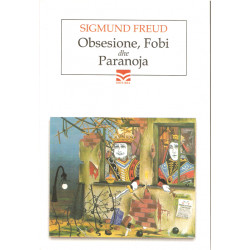Obsesione, Fobi dhe Paranoja, Sigmund Freud