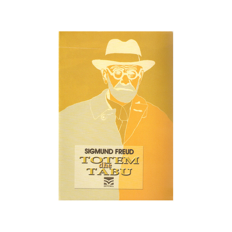 Totem dhe Tabu, Sigmund Freud Totem dhe Tabu, Sigmund Freud