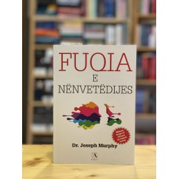 Fuqia e nënvetëdijes,...