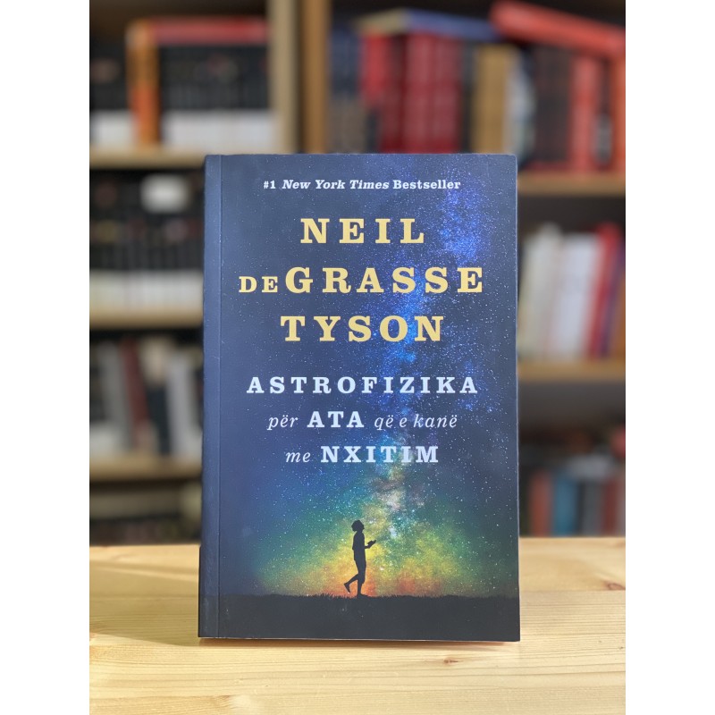 Astrofizika  për ata që e kanë me nxitim, Neil deGrasse Tyson