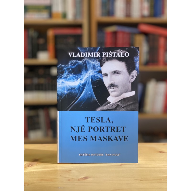 Tesla, një portret mes maskave, Vladimir Pistalo