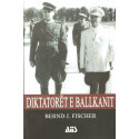 Diktatorët e Ballkanit, Bernd J. Fischer