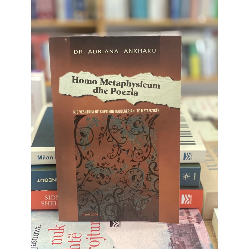 Homo metaphysicum dhe poezia, Adriana Anxhaku