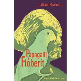 Papagalli i Floberit, Julian Barnes