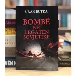 Bombë në Legatën Sovjetike, Uran Butka