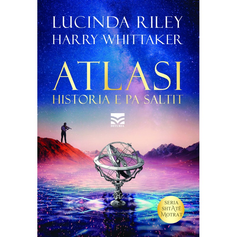 Atlasi, Historia e Pa Saltit, Lucinda Riley, Harry Whittaker