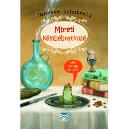 Mbreti këmbëbretkosë dhe përralla të tjera, Janneke Schotveld