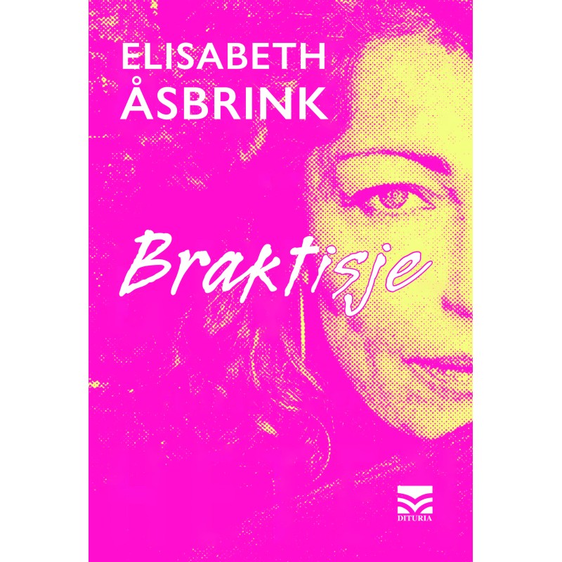 Braktisje, Elisabeth Åsbrink