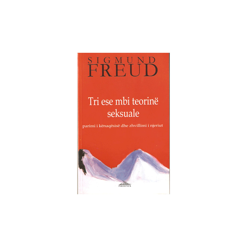 Tri ese mbi teorine seksuale, Sigmund Freud