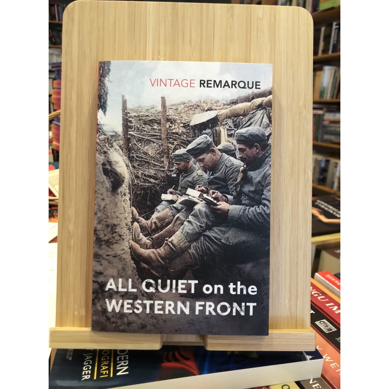 All Quiet on the Western Front, Erich M. Remarque