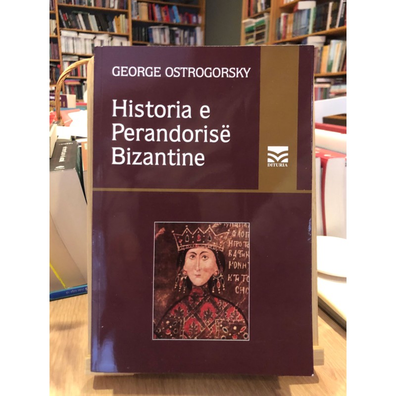 Historia e Perandorisë Bizantine, Georg Ostrogorsky