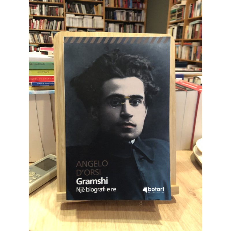 Gramshi, Një biografi e re, Angelo D' Orsi