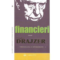Triologjia e Deshirave 1 - Financieri, Teodor Drajzer