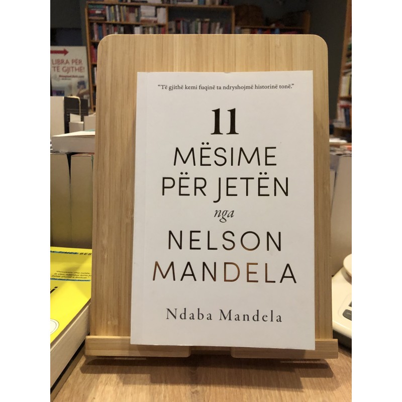 11 mësime për jetën nga Nelson Mandela, Ndaba Mandela