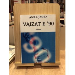 Vajzat e '90, Anila Janka